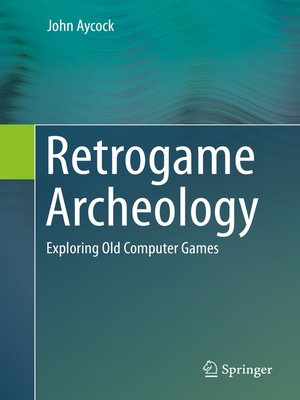 cover image of Retrogame Archeology